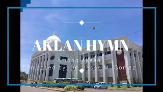 AKLAN HYMN AMONG AKEAN Composed by Dr Jesse M Gomez [upl. by Kathlene]