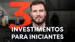 3 INVESTIMENTOS PRA INICIANTES NA BOLSA DE VALORES [upl. by Aikas]