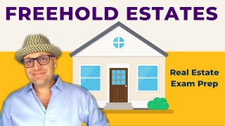 Freehold Estates  Real Estate Exam Prep Concepts [upl. by Tarton]