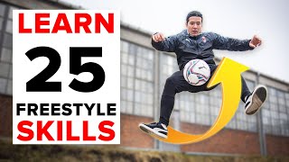 25 freestyle skills everyone should learn  BEGINNER to PRO [upl. by Suhsoj]