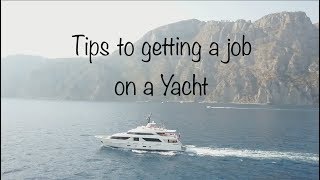 How to get a job on a yacht PART 2 [upl. by Shulins]