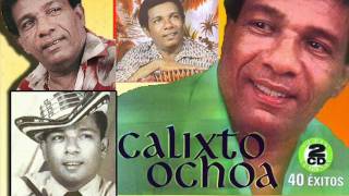 Calixto Ochoa  Los sabanales [upl. by Lyrret]