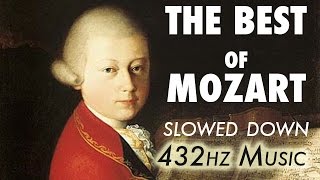 The Best Of Mozart  Slowed Down  432Hz  45 Hours [upl. by Madlen663]