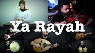 Ya Rayah  cover by Ahmed Alshaiba feat Farah Fersi amp Mohamed Aly [upl. by Carmelo]