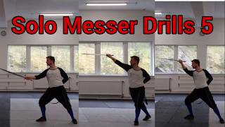 Solo Messer Drills 5 [upl. by Ardnala]