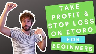 Etoro Take Profit Stop Loss Trailing Stop Loss and Copy Stop Loss for Beginners [upl. by Eronaele509]