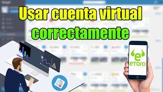 Tutorial eToro en español 2020 Usar correctamente cuenta virtual [upl. by Ultan412]