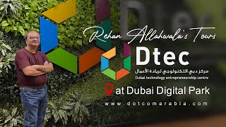 Rehan Allahwala’s Tours Rehan Allahwala’s Dtec at Dubai Digital Park [upl. by Inverson]