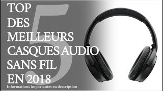 Top 5 des meilleurs casques audio sans fil en 2018 [upl. by Gonzales]