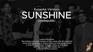 OneRepublic  Sunshine Karaoke Version [upl. by Long]