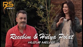 Recebim amp Hülya Polat  Huzur Meleği 2021 Official Video [upl. by Riay876]