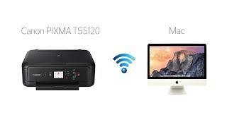 Setting up Your Wireless Canon PIXMA TS5120  Manual Connect with a Mac [upl. by Erdeid]