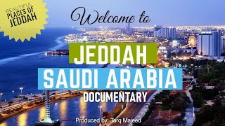 JEDDAH SAUDI ARABIA DOCUMENTARY  JEDDAH City KSA TOUR English VO  Produced by Tariq Majeed [upl. by Liddle286]