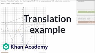 Translation example  Transformations  Geometry  Khan Academy [upl. by Annovoj582]