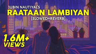 Raataan Lambiyan  SlowedReverb Shershah  Jubin Nautiyal  Textaudio  Lofi  Text4Music Remix [upl. by Depoliti523]