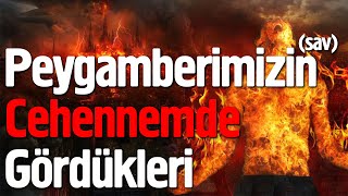 Peygamberimiz’in sav Cehennemde Gördükleri [upl. by Raye408]