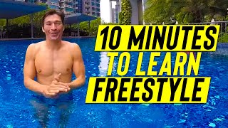 Learn to SWIM FREESTYLE in 10 minutes [upl. by Rebel]