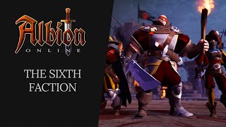 Albion Online  The Sixth Faction [upl. by Uball583]