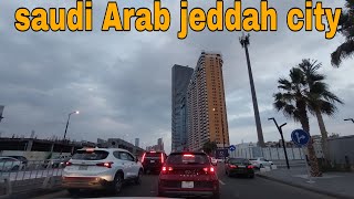 4k JEDDAH City Tour SAUDI ARABIA Shanti [upl. by Wescott972]