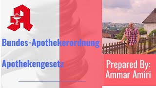 BundesApothekerordnung Apothekengesetz  Ammar Amiri [upl. by Marcellina186]