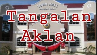 HISTORY OF TANGALAN AKLAN [upl. by Sells294]